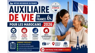Auxiliaire de Vie en France 2026 : les vraies conditions pour les candidats marocains